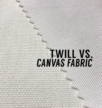 Twill vs Canvas Fabric